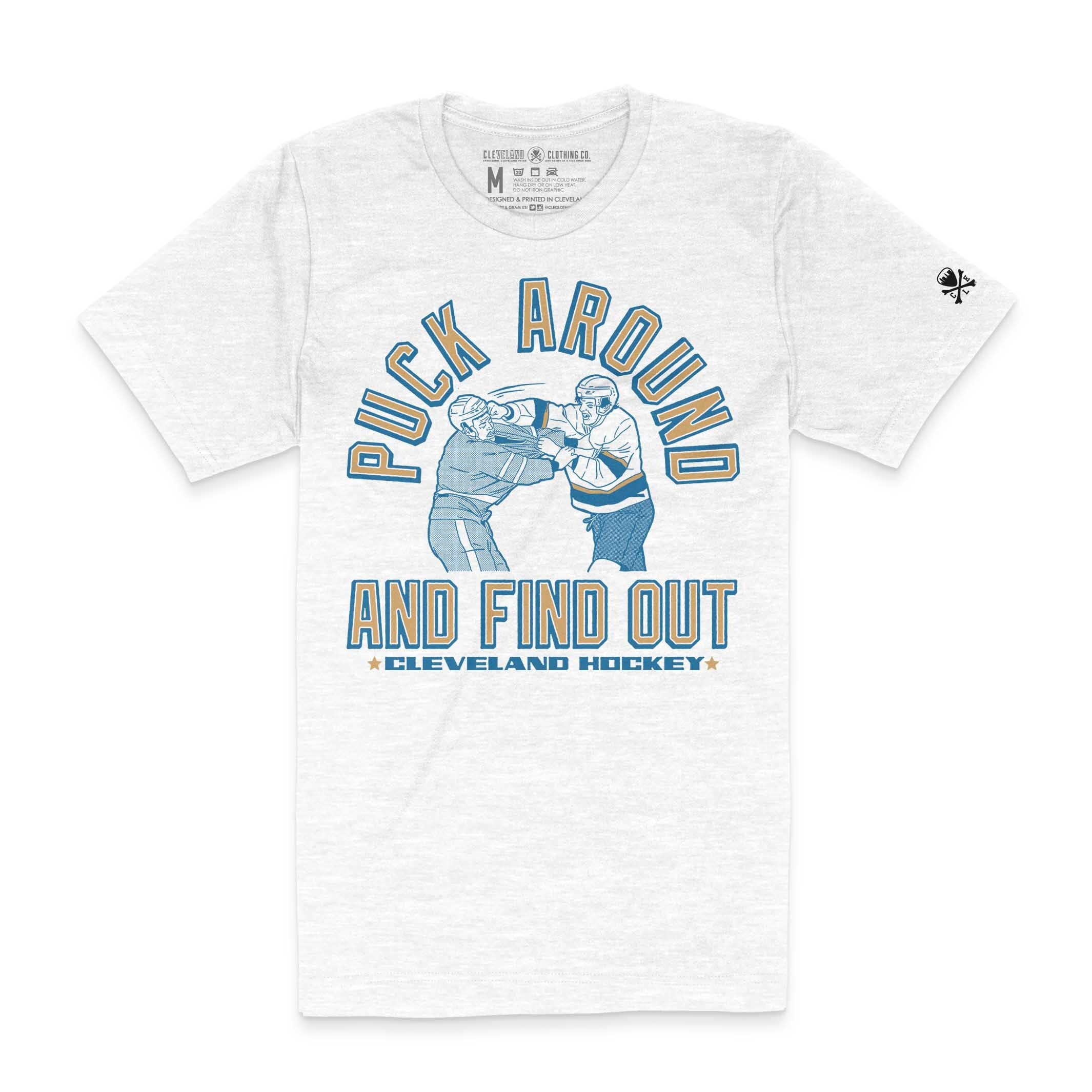 Puck Around And Find Out - Mens/Unisex Crew T-Shirt
